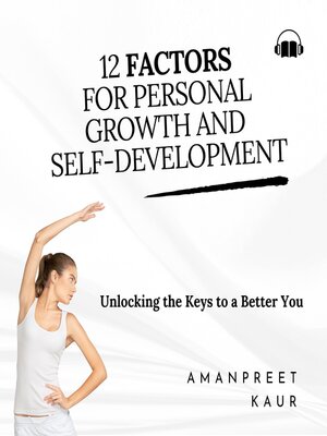 cover image of 12 Factors for Personal Growth and Self-Development